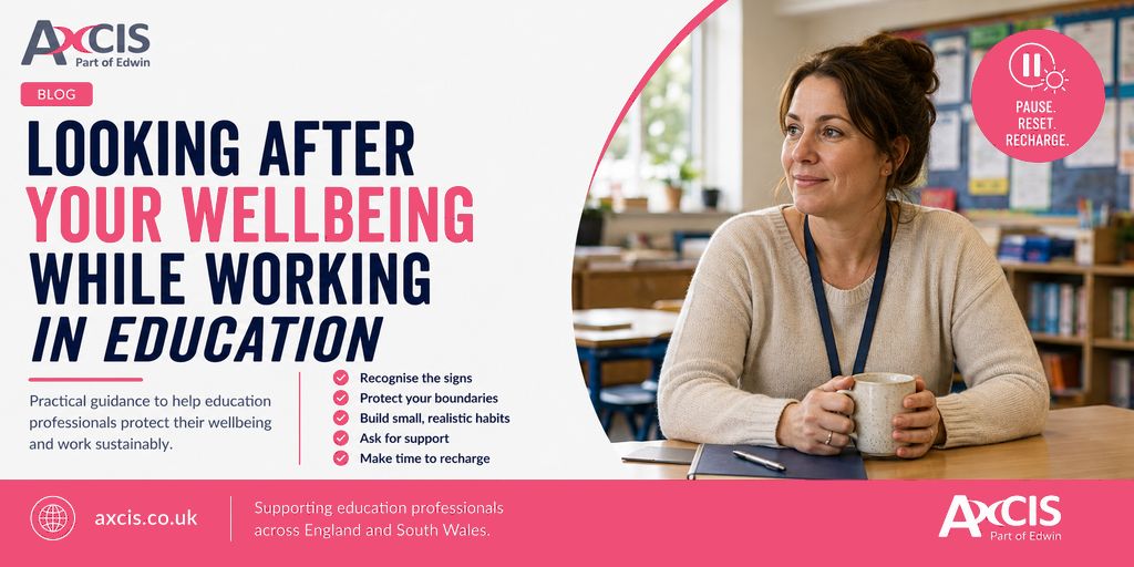 Looking After Your Wellbeing While Working in Education